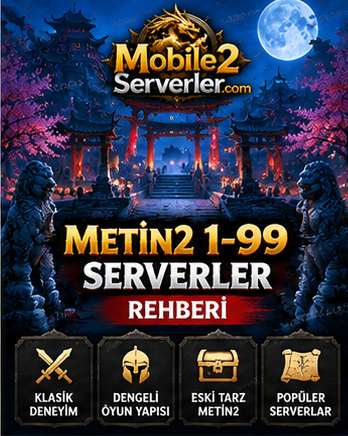 Metin2 Level 1–99 PvP Servers: A Guide for Classic Players | Mobile2Serverler
