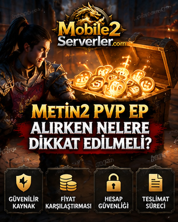 What to Check Before Buying EP on Metin2 PvP Servers | Mobile2Serverler