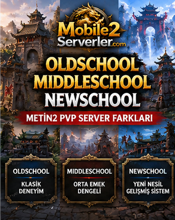 Metin2 Oldschool, Middleschool and Newschool: What Changes? | Mobile2Serverler