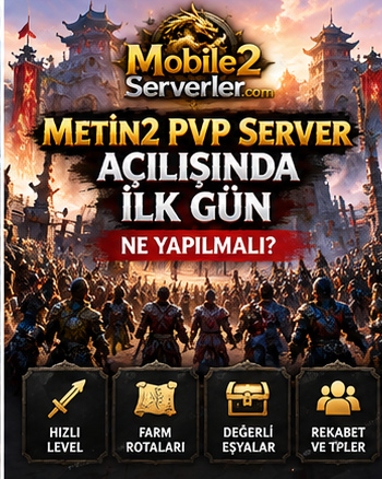 What to Do on Day One of a Metin2 PvP Server Launch | Mobile2Serverler