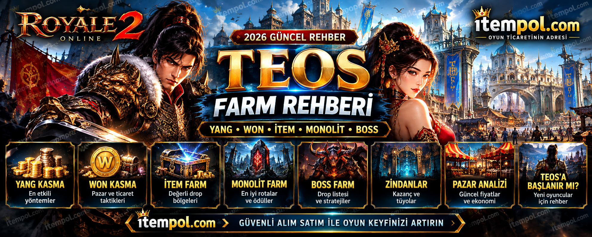 Royale2 Teos Rehberi 2026: Teos'a Başlanır mı? Farm, Ekonomi, Yang ve İtem