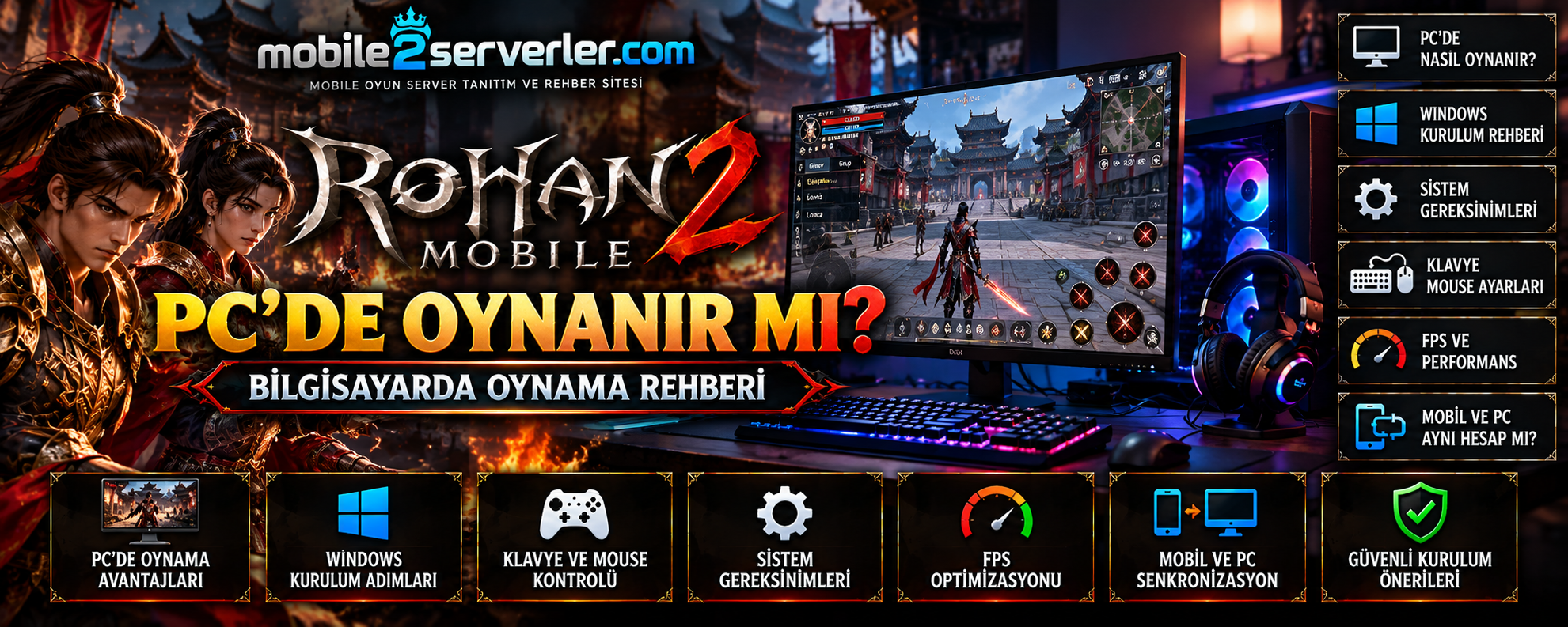 Rohan2 Mobile PC'de Oynanır mı? Bilgisayarda Oynama ve PC Kurulum Rehberi 2026