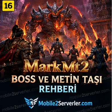 MarkMt2 Boss ve Metin Taşı Rehberi: Farm Stratejileri