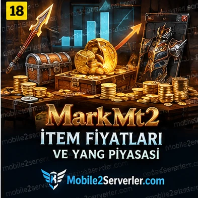 MarkMt2 İtem Fiyatları ve Yang Piyasası 2026