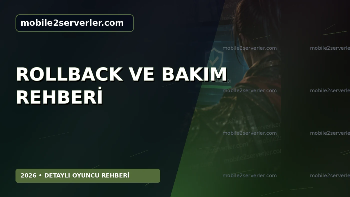 Metin2 PvP Rollback Nedir? Bakım Sonrası Kayıp İtem ve Yang - Mobile2Serverler kapak görseli