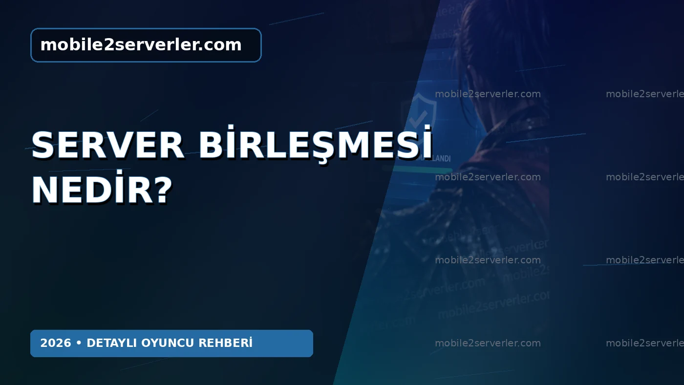 Metin2 PvP Server Birleşmesi Nedir? Hesap ve Karakterler Ne Olur? - Mobile2Serverler kapak görseli