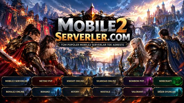 2027 Mobile2 Serverler: Yeni Açılacak Serverlar