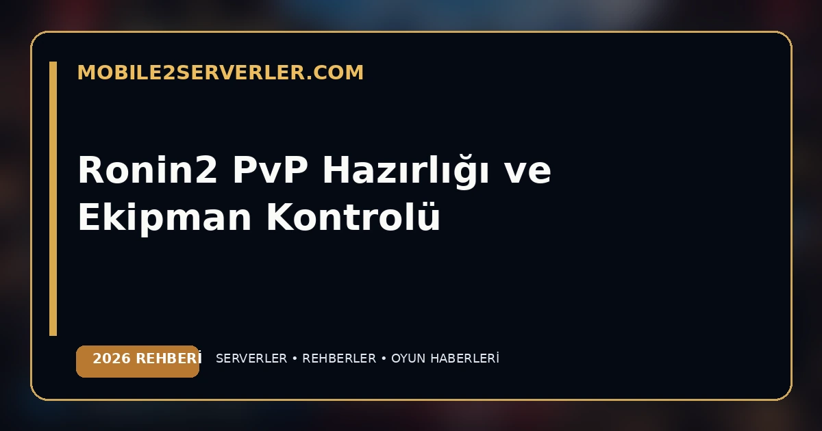 Ronin2 PvP Preparation and Equipment Checklist 2026